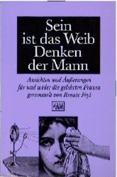 Sein ist das Weib - Denken der Mann