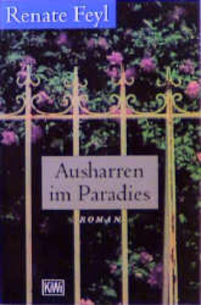 Ausharren im Paradies