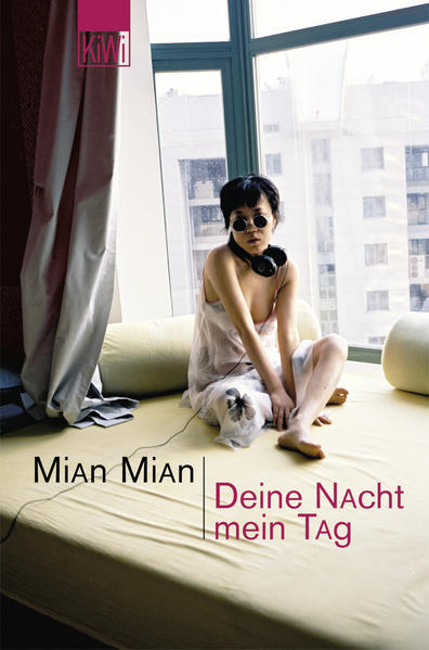 Mian Mian, Deine Nacht, mein Tag
