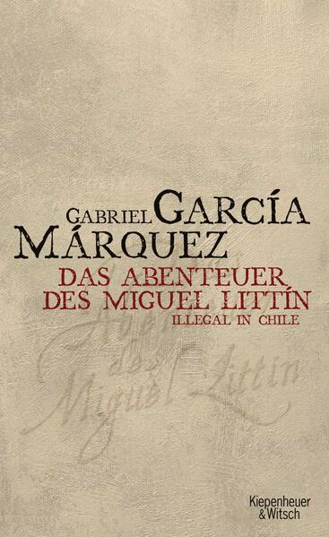 Abenteuer des Miguel Littin