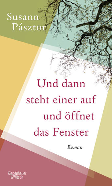 Und dann steht einer auf und öffnet das Fenster