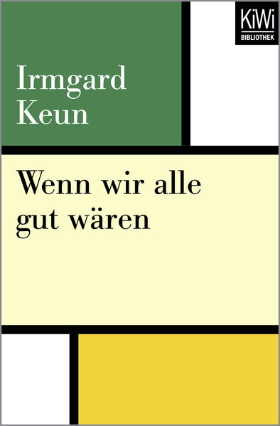 Wenn wir alle gut wären
