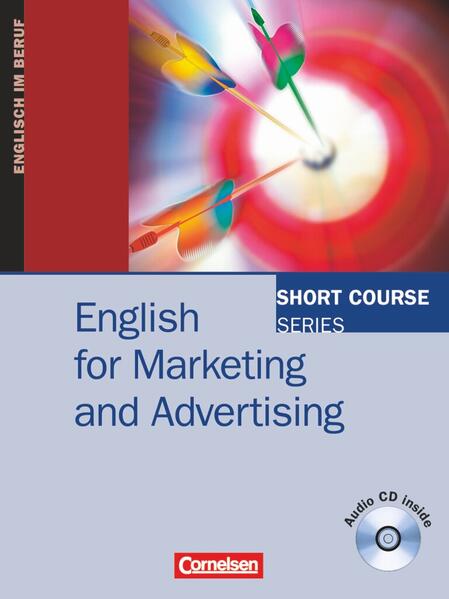 Short Course Series - Englisch im Beruf - English for Special Purposes - B1/B2