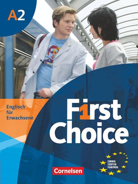 First Choice - Englisch für Erwachsene - A2