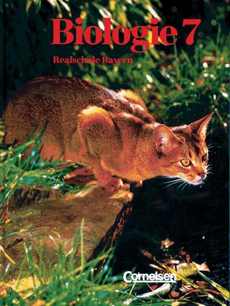 Biologie - Realschule Bayern / 7. Jahrgangsstufe - Schülerbuch