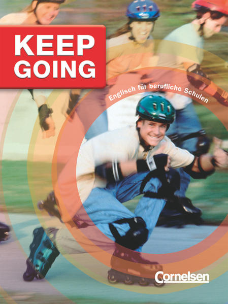 Keep Going - Englisch für berufliche Schulen - Third Edition - A2/B1