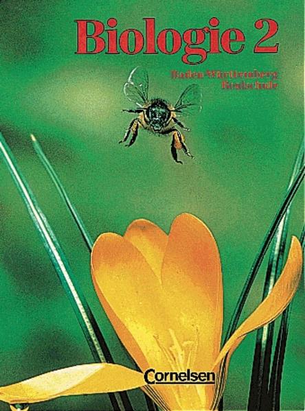 Biologie - Realschule Baden-Württemberg / Band 2 - Schülerbuch
