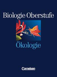 Biologie Oberstufe - Bisherige Ausgabe - Westliche Bundesländer / Einzelbände - Ökologie