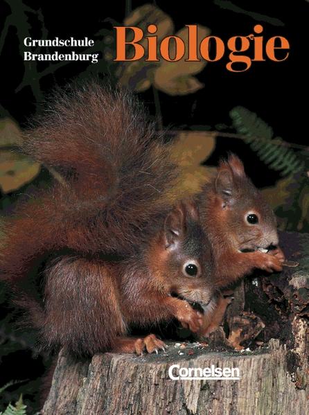 Biologie - Grundschule Brandenburg / 5./6. Schuljahr - Schülerbuch
