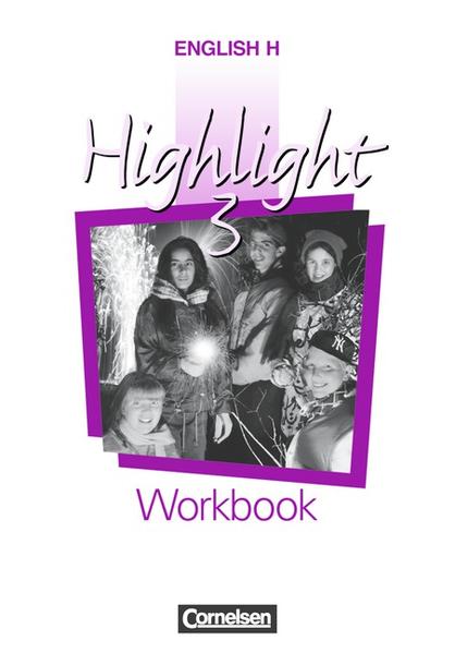 English H/Highlight - Allgemeine Ausgabe / Band 3: 7. Schuljahr - Workbook