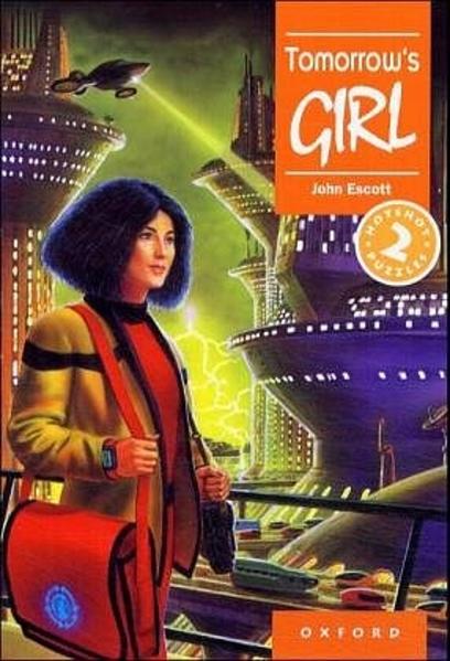 Hotshot Puzzles / 6. Schuljahr, Stufe 1 - Tomorrow's Girl
