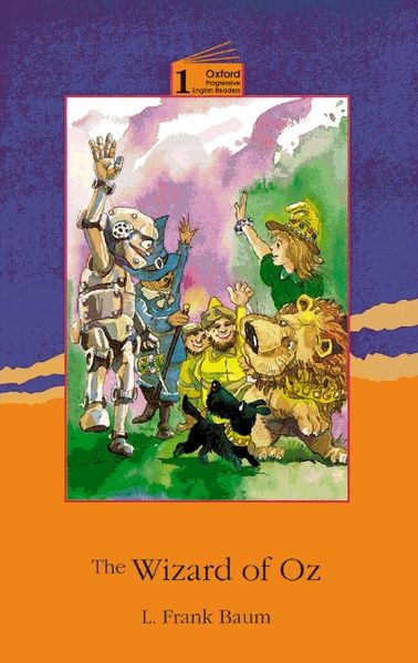 Oxford Progressive English Readers / 7. Schuljahr, Stufe 2 - The Wizard of Oz