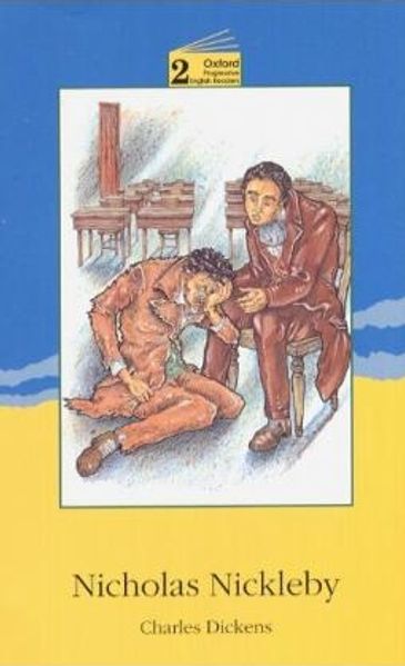 Oxford Progressive English Readers / 8. Schuljahr, Stufe 2 - Nicholas Nickleby