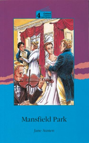 Oxford Progressive English Readers / 9. Schuljahr, Stufe 3 - Mansfield Park