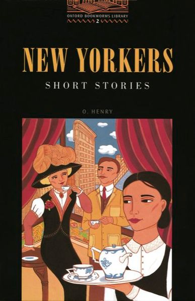 Oxford Bookworms Library / 7. Schuljahr, Stufe 2 - New Yorkers