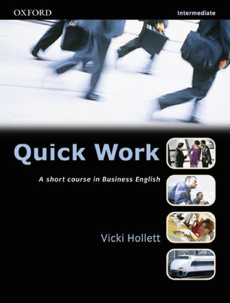 Quick Work. A Short Course in Business English / Intermediate - Student's Book