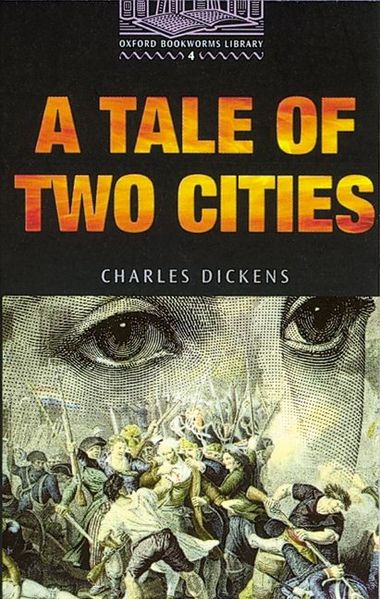 Oxford Bookworms Library / 9. Schuljahr, Stufe 2 - A Tale of two Cities