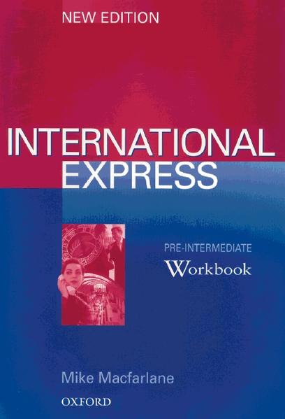 International Express. Sprachkurs für Berufstätige. New Edition / Pre-Intermediate - Workbook