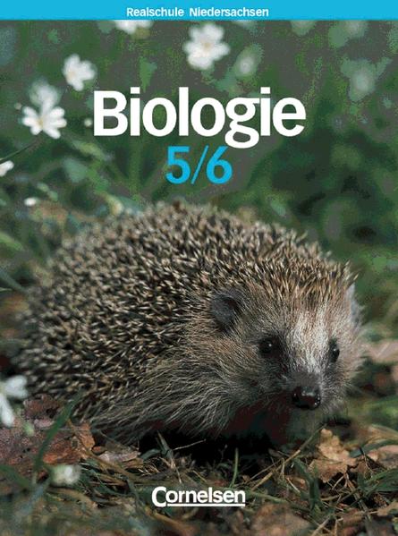 Biologie. Realschule Niedersachsen / 5./6. Schuljahr - Schülerbuch