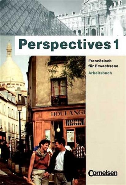 Perspectives - Erste Ausgabe. Französisch für Erwachsene / A1 - Kursbuch (20098-8) und Arbeitsbuch (20099-5) im Paket