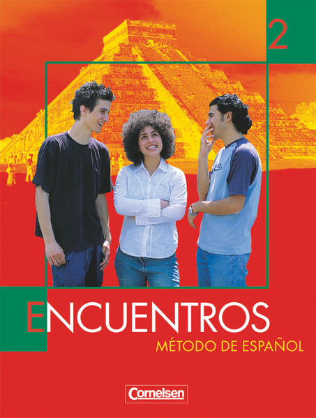 Encuentros - Método de Español - Spanisch als 3. Fremdsprache - Ausgabe 2003 - Band 2