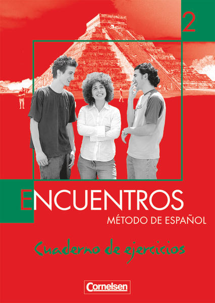 Encuentros - Método de Español - Spanisch als 3. Fremdsprache - Ausgabe 2003 - Band 2