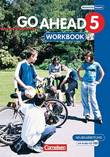 Go Ahead - Ausgabe für die sechsstufige Realschule in Bayern / 5. Jahrgangsstufe - Workbook mit CD
