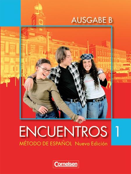 Encuentros - Ausgabe B / Band 1 - Schülerbuch
