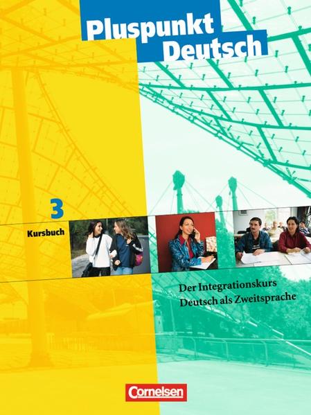 Pluspunkt Deutsch - Bisherige Ausgabe / B1: Gesamtband - Kursbuch