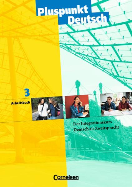 Pluspunkt Deutsch - Bisherige Ausgabe / B1: Gesamtband - Arbeitsbuch