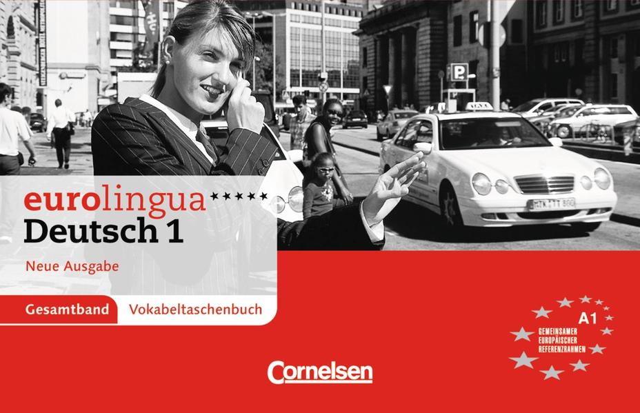 eurolingua - Deutsch als Fremdsprache - Neue Ausgabe / A1: Gesamtband 1 - Vokabeltaschenbuch