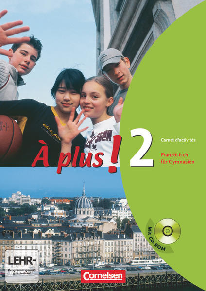 À plus ! - Französisch als 1. und 2. Fremdsprache - Ausgabe 2004 - Band 2