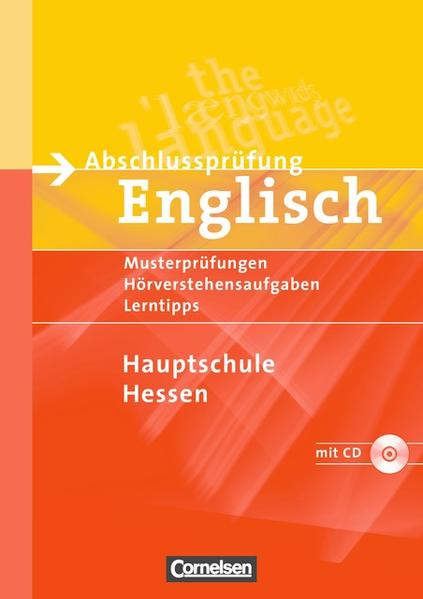 Abschlussprüfung Englisch - Hauptschule Hessen / 9. Schuljahr - Musterprüfungen und Hörverstehensaufgaben