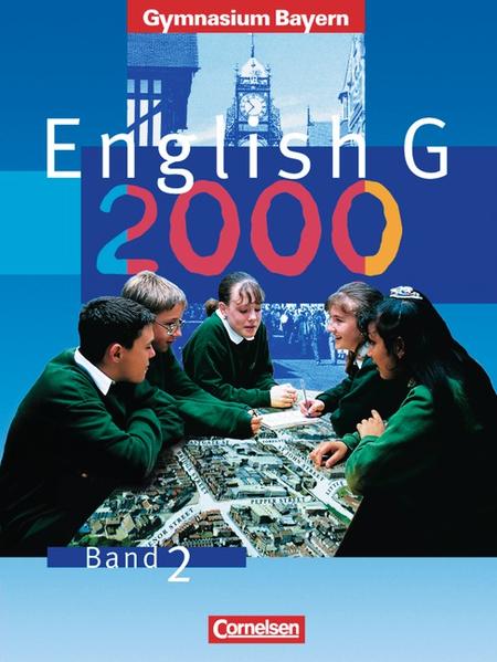 English G - Gymnasium Bayern / Band 2: 6. Jahrgangsstufe - Schülerbuch