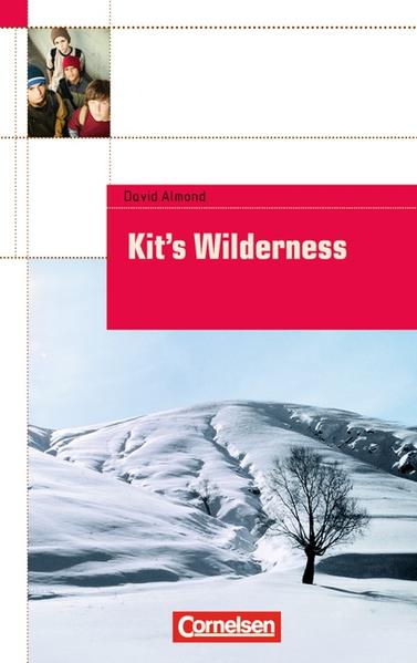 Cornelsen English Library - Fiction / 9. Schuljahr, Stufe 2 - Kit's Wilderness