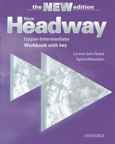 New Headway English Course. Third Edition / Upper-Intermediate (Third Edition) - Workbook with Key