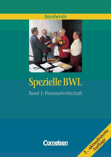 Büroberufe. Spezielle Betriebswirtschaftslehre / Band 1 - Personalwirtschaft