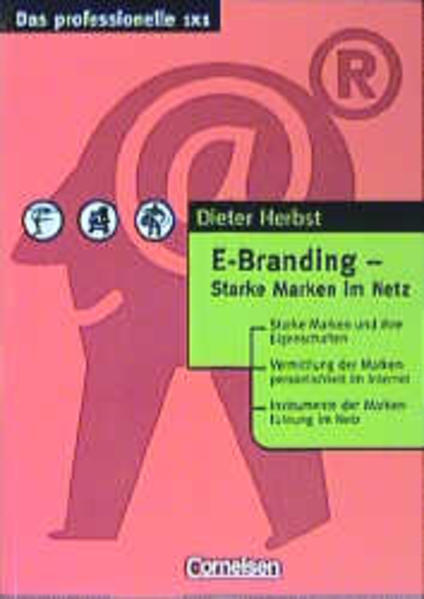Das professionelle 1 x 1 / E-Branding - Starke Marken im Netz