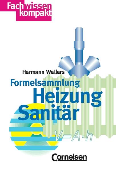 Formelsammlung Heizung - Sanitär - Lüftung