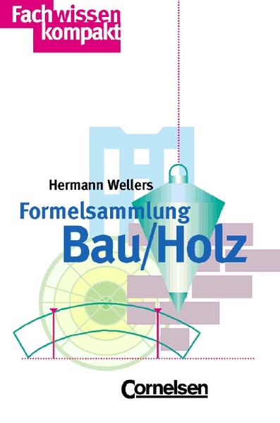 Formelsammlung Bau/Holz