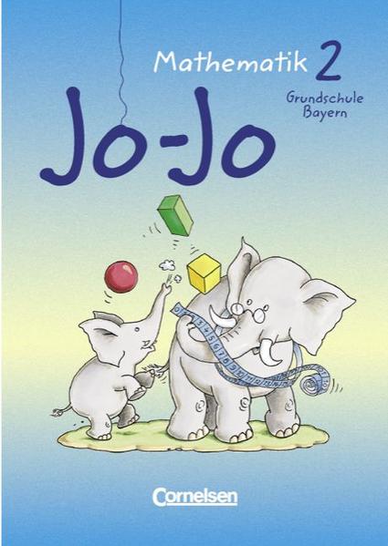 Jo-Jo Mathematik - Grundschule Bayern - Bisherige Ausgabe / 2. Jahrgangsstufe - Schülerbuch mit Kartonbeilagen