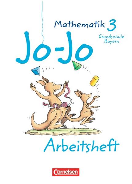 Jo-Jo Mathematik - Grundschule Bayern - Bisherige Ausgabe / 3. Jahrgangsstufe - Arbeitsheft