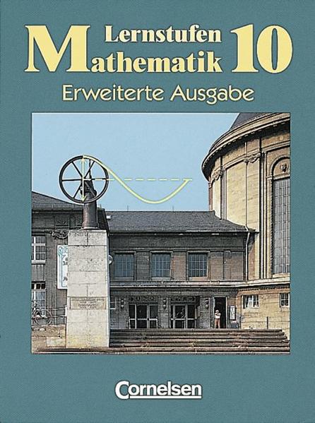 Lernstufen Mathematik - Hauptschule - Erweiterte Ausgabe / 10. Schuljahr - Schülerbuch