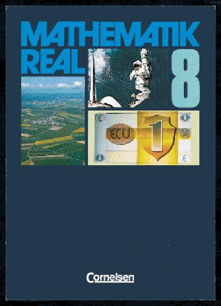 Mathematik real - Allgemeine Ausgabe / 8. Schuljahr - Schülerbuch