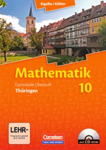 Mathematik Sekundarstufe II - Thüringen - Neubearbeitung / 10. Schuljahr - Schülerbuch mit CD-ROM