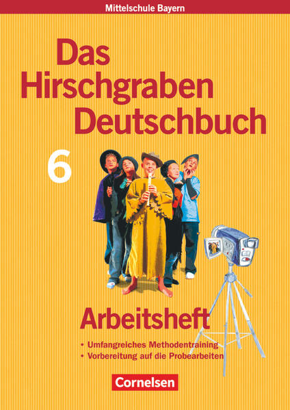 Das Hirschgraben Deutschbuch - Mittelschule Bayern - 6. Jahrgangsstufe