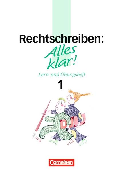Alles klar! - Deutsch - Sekundarstufe I / 5./6. Schuljahr - Rechtschreiben 1