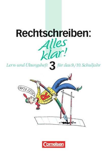 Alles klar! - Deutsch - Sekundarstufe I / 9./10. Schuljahr - Rechtschreiben 3