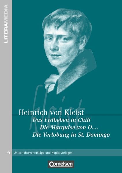 LiteraMedia / Das Erdbeben in Chili/Die Marquise von O..../Die Verlobung in St.Domingo