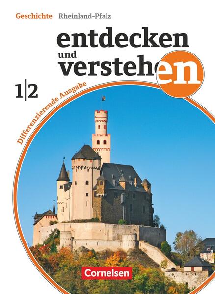 Entdecken und verstehen - Geschichtsbuch - Differenzierende Ausgabe Rheinland-Pfalz - Ausgabe ab 2015 - Band 1/2 : 7./8. Schuljahr